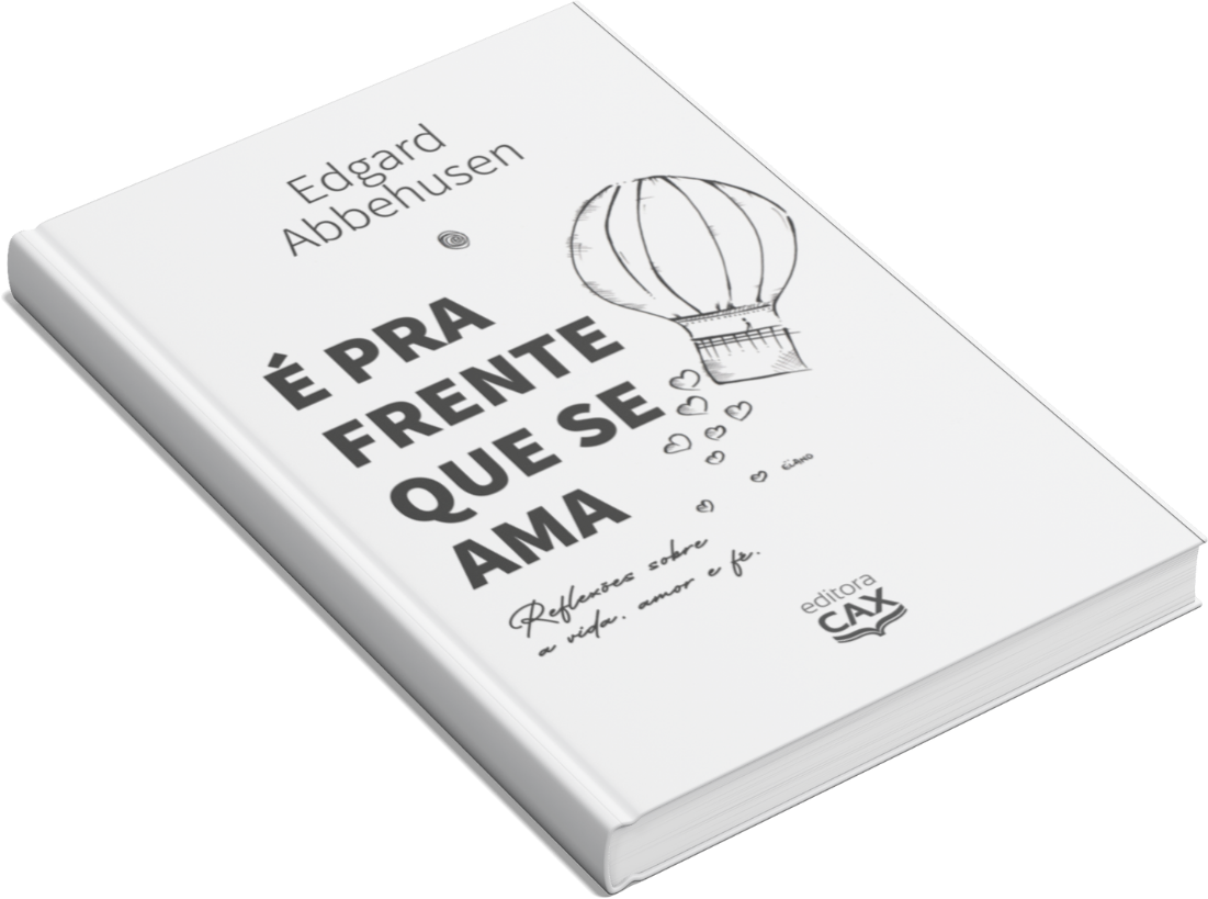 Livro É Pra Frente Que Se Ama